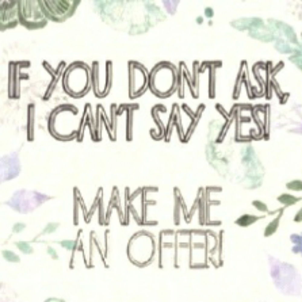 Make me an offer!